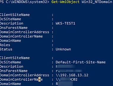 Get-WmiObject Win32_NTDomain - view domain info on a computer